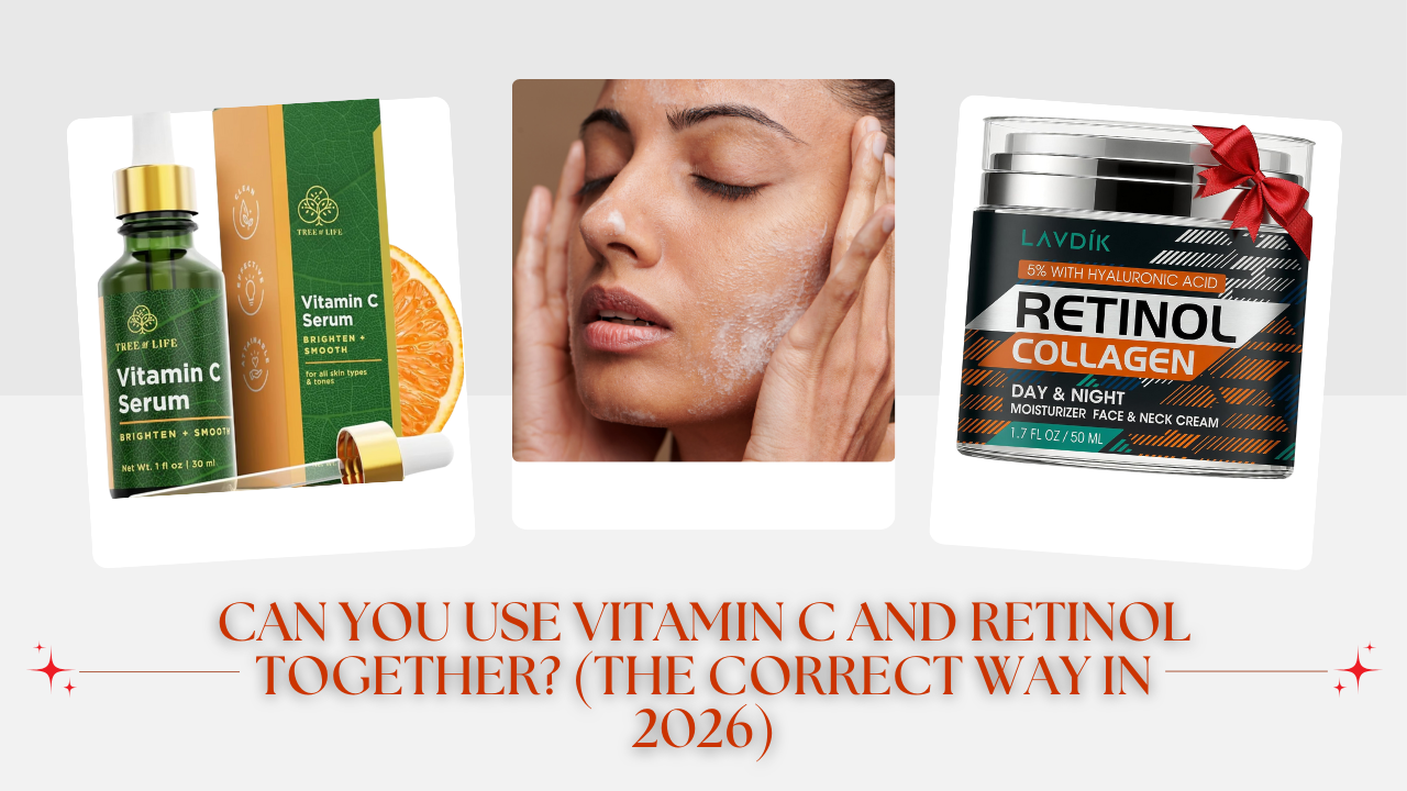 Read more about the article Vitamin C & Retinol: The Ultimate Guide to Combining Skincare Powerhouses for Radiant Skin (2026)